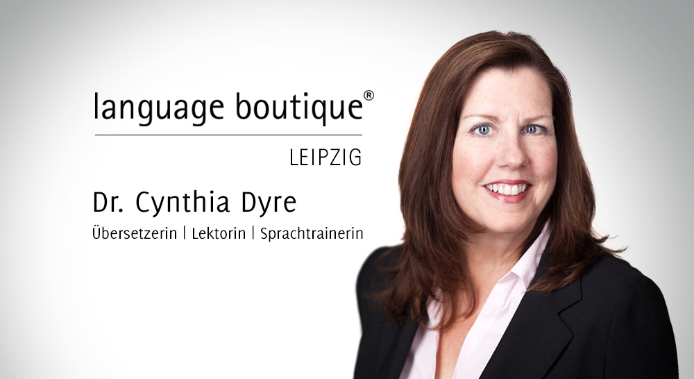 Dr. Cynthia Dyre, Englisch-Übersetzerin und Lektorin aus Leipzig Leipzig
